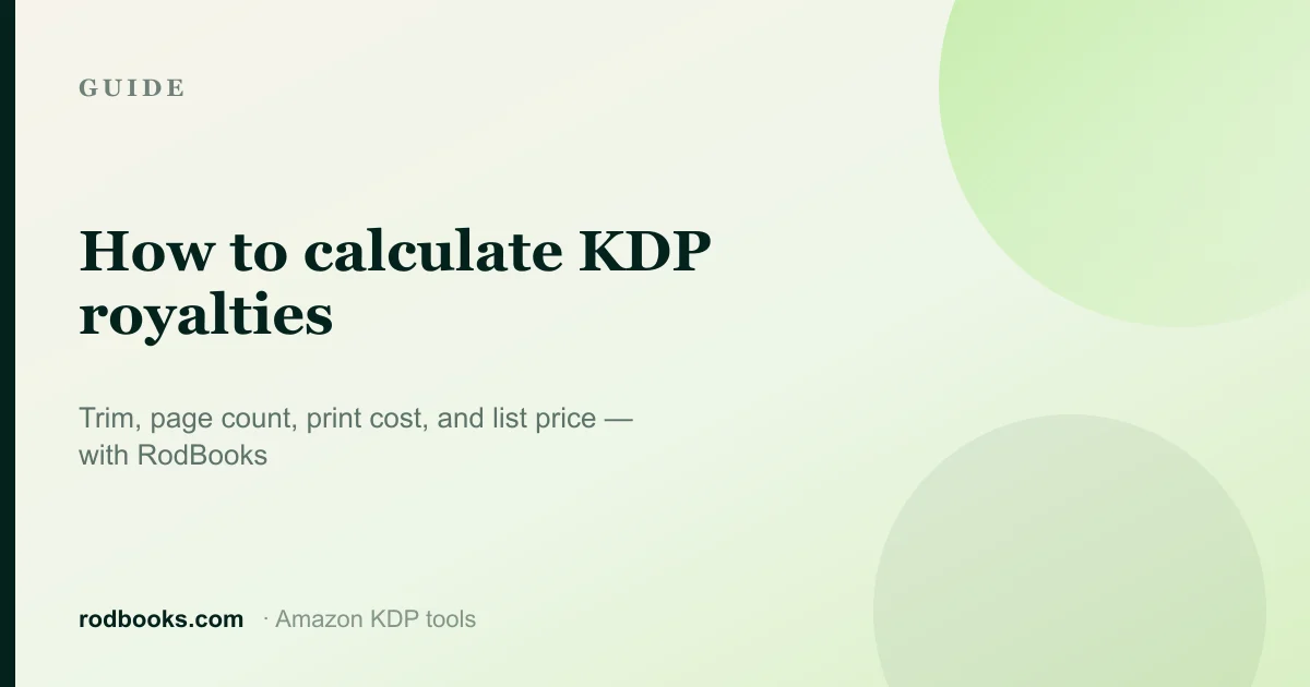 KDP royalty calculator guide hero showing print cost, list price slider, and net royalty curve for a paperback puzzle book